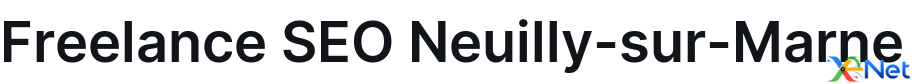 Freelance SEO Neuilly-sur-Marne